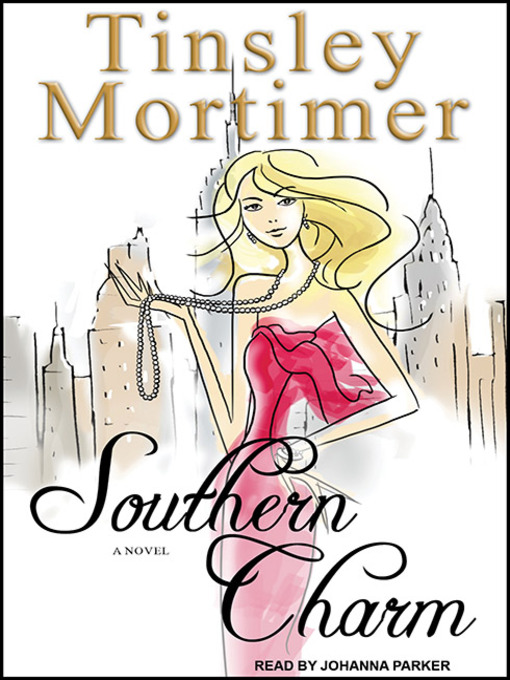 Title details for Southern Charm by Tinsley Mortimer - Available